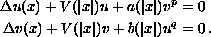 $$ \eqalign{
  \Delta u(x)+V(|x|)u+a(|x|)v^p &= 0 \cr
  \Delta v(x)+V(|x|)v+b(|x|)u^q &= 0\,.\cr} $$