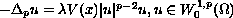 $-\Delta_p u=\lambda V(x) |u|^{p-2} u, u\in W_0^{1,p} (\Omega)$