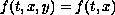 $f(t,x,y)=f(t,x)$