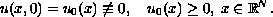 $$
 u(x,0)=u_0(x) \not\equiv 0, \quad u_0(x)\ge 0, \; x \in \mathbb{R}^N.
 $$