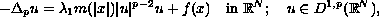 $$
  - \Delta_p u = \lambda_1 m(|x|) |u|^{p-2} u + f(x)
    \quad\hbox{in } \mathbb{R}^N ;\quad u\in D^{1,p}(\mathbb{R}^N),
 $$