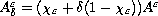 $A^{\varepsilon}_{\delta}=(\chi_{\varepsilon}
+\delta(1-\chi_{\varepsilon}))
A^{\varepsilon}$