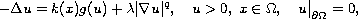 $$
 -\Delta =k(x)g(u)+\lambda |\nabla u|^q,  \quad u greater than 0,\;
 x\in \Omega,\quad u\big|_{\partial{\Omega}}=0,
 $$