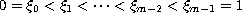 $0=\xi_0<\xi _1<\dots <\xi _{m-2}<\xi_{m-1}=1$