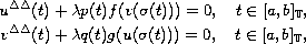 $$\displaylines{
 u^{\Delta \Delta}(t)+\lambda p(t)f(v(\sigma(t)))=0,\quad 
  t\in[a, b]_\mathbb{T}, \cr
 v^{\Delta \Delta}(t)+\lambda q(t)g(u(\sigma(t)))=0,
 \quad t\in[a, b]_\mathbb{T},
 }$$