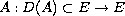 $A:D(A)\subset E\to E$