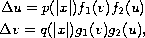 $$\displaylines{
  \Delta u =p(|x|)f_1(v)f_2(u)\cr
  \Delta v =q(|x|)g_1(v)g_2(u),
 }$$