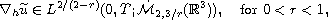 $$
 \nabla _h\widetilde{u}\in  L^{2/(2-r)}(0,T;\dot{\mathcal{M}}_{2,3/r}
 (\mathbb{R}^3)),\quad  \hbox{for }0<r<1,
 $$