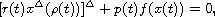 $$
 [r(t)x^{\Delta}(\rho(t))]^\Delta+p(t)f(x(t))=0,
 $$