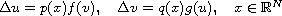 $\Delta u =p(x)f(v), \quad \Delta v =q(x)g(u),\quad x\in \mathbb{R}^N$