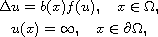 $$\displaylines{
 \Delta u=b(x)f(u),\quad x\in \Omega,\cr
 u(x)=\infty, \quad x\in\partial\Omega,
 }$$