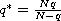 $q^{*}=\frac{Nq}{N-q}$