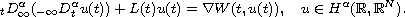 $$
 _{t}D_{\infty}^{\alpha}(_{-\infty}D_{t}^{\alpha}u(t)) + L(t)u(t)
 =  \nabla W(t,u(t)),\quad 
 u\in H^{\alpha}(\mathbb{R}, \mathbb{R}^{N}).
 $$