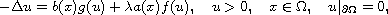 $$
-\Delta u=b(x)g(u)+\lambda a(x) f(u), \quad u>0, \quad x \in
 \Omega,\quad u|_{\partial \Omega}=0,
 $$