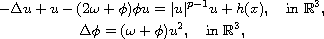 $$\displaylines{
 -\Delta u+u-(2\omega +\phi)\phi u=|u|^{p-1}u +h(x),
 \quad\text{in }\mathbb{R}^3,\cr
 \Delta \phi=(\omega +\phi)u^2,\quad\text{in }\mathbb{R}^3,
 }$$