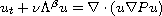 $u_t+\nu \Lambda^{\beta}u=\nabla\cdot(u\nabla Pu)$