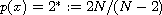 $p(x)=2^*:=2N/(N-2)$