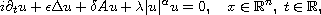 $$
 i\partial_tu+\epsilon \Delta u+\delta A u+\lambda|u|^\alpha u=0,\quad
 x\in\mathbb{R}^{n},\; t\in \mathbb{R},
 $$