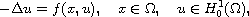 $$
 -\Delta u=f(x,u),\quad x\in\Omega, \quad u\in H_0^1(\Omega),
 $$