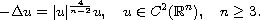 $$
   -\Delta  u  = |u|^{\frac{4}{n-2}}u ,\quad u\in C^2(\mathbb{R}^n), \quad
   n\geq3.
 $$