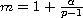 $m=1+\frac{\alpha}{p-1}$