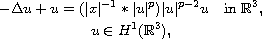 $$\displaylines{
 -\Delta u+u=(|x|^{-1}\ast|u|^p)|u|^{p-2}u \quad \text{in }\mathbb{R}^3,\cr
 u\in H^1(\mathbb{R}^3),
 }$$