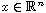 $x \in \mathbb R^n$