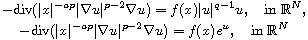 $$\displaylines{
 -\text{div}(|x|^{-ap}|\nabla u|^{p-2}\nabla u)=f(x)|u|^{q-1}u, \quad
 \text{in } \mathbb{R}^N, \cr
 -\text{div}(|x|^{-ap}|\nabla u|^{p-2}\nabla u)=f(x)e^u, \quad
 \text{in } \mathbb{R}^N
 }$$