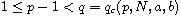 $1\le p-1<q=q_c(p,N,a,b)$