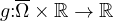 $g{:} \overline{\Omega}\times\mathbb{R}\to\mathbb{R}$