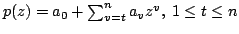 $ p(z)=a_0+sum_{v=t}^na_vz^v,; 1leq tleq n$