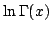 $ ln Gamma (x)$