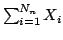 $ sum_{i=1}^{N_n} X_i$