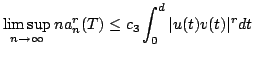 $displaystyle limsup_{n to infty} n a_n^r(T) le c_{3} int_0^d vert u(t) v(t)vert^r dtvspace{-5pt}$