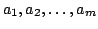 $ a_{1},a_{2},ldots ,a_{m}$