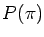 $P(\pi)$