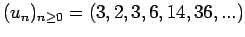 $ (u_{n})_{n\ge 0}=(3,2,3,6,14,36,...)$