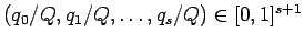 $ (q_0/Q,q_1/Q,\dots,q_s/Q)\in[0,1]^{s+1}$