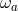 ω a