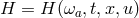 H = H (ωa, t,x, u)