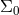 Σ 0