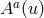 a A (u)