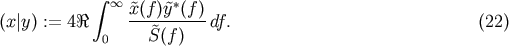 &amp;#x222B; &amp;#x221E; &amp;#x02DC;x&amp;#x0028;f&amp;#x0029;&amp;#x02DC;y&amp;#x2217;&amp;#x0028;f&amp;#x0029;- &amp;#x0028;x &amp;#x007C;y&amp;#x0029; := 4&amp;#x211C; &amp;#x02DC; df. &amp;#x0028;22 &amp;#x0029; 0 S &amp;#x0028;f&amp;#x0029;