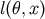 l&#x0028;&#x03B8;,x&#x0029;