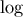 log