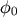 &#x03C6;0