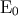 E0