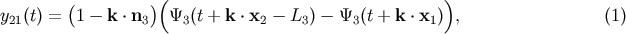 &amp;#x0028; &amp;#x0029; &amp;#x0028; &amp;#x0029; y21&amp;#x0028;t&amp;#x0029; = 1 &amp;#x2212; k &amp;#x22C5; n3 &amp;#x03A8;3 &amp;#x0028;t + k &amp;#x22C5; x2 &amp;#x2212; L3 &amp;#x0029; &amp;#x2212; &amp;#x03A8;3 &amp;#x0028;t + k &amp;#x22C5; x1 &amp;#x0029; , &amp;#x0028;1 &amp;#x0029;