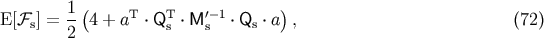 1&amp;#x0028; T T &amp;#x2032;&amp;#x2212; 1 &amp;#x0029; E &amp;#x005B;&amp;#x2131;s &amp;#x005D; = 2 4 + a &amp;#x22C5; Q s &amp;#x22C5; M s &amp;#x22C5; Qs &amp;#x22C5; a , &amp;#x0028;72 &amp;#x0029;