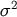 2 &#x03C3;